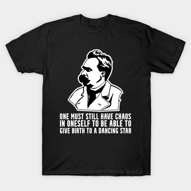 Nietzsche Chaos In Your Soul Quote Portrait Graphic T-Shirt by Huhnerdieb Apparel